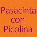 Pasacinta con Picolina